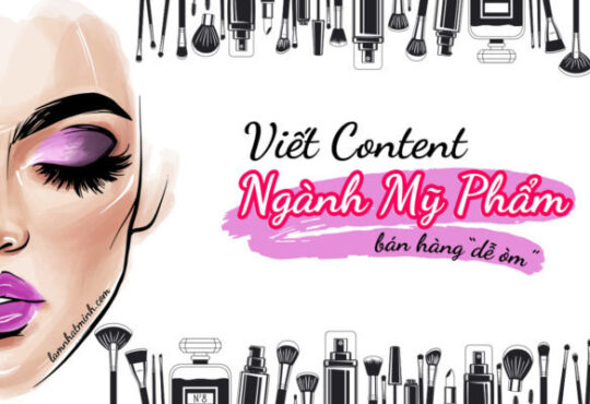 KDOL cách viết content ngành mỹ phẩm thu hút đơn